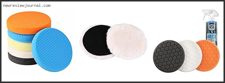 Top Best Buffing & Polishing Pads