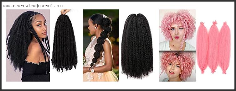 Top 10 Best Hair For Marley Twists Based On Customer Ratings