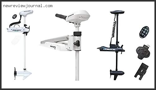 Deals For Best Saltwater Bow Mount Trolling Motor Based On Customer Ratings