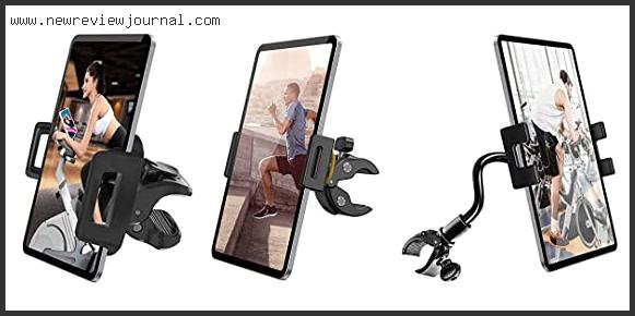 Top 10 Best Tablet Holder For Spin Bike Reviews With Scores