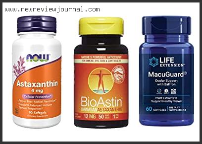 Top 10 Best Astaxanthin Supplements Reviews With Products List