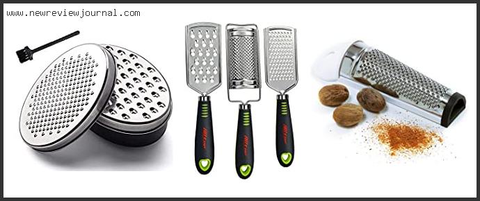 Top 10 Best Grater For Nutmeg – Available On Market