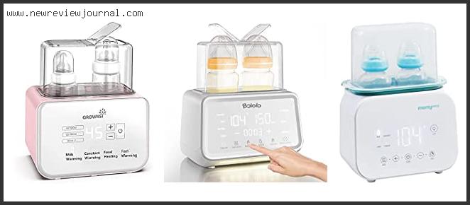 Top 10 Best Bottle Warmer For Twins Based On Customer Ratings