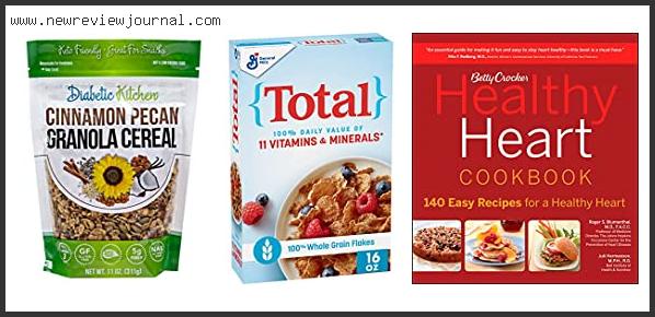 Top 10 Best Low Sodium Cereal Reviews With Products List