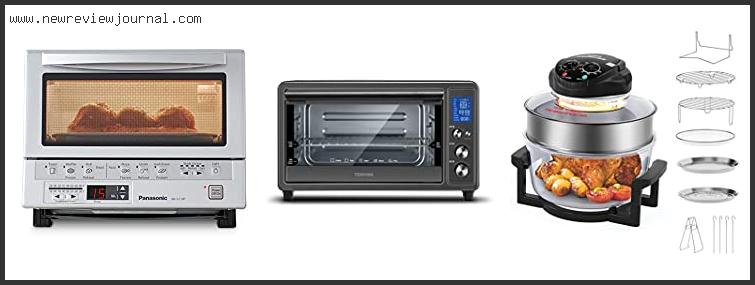 Top 10 Best Infrared Oven Review Based On User Rating