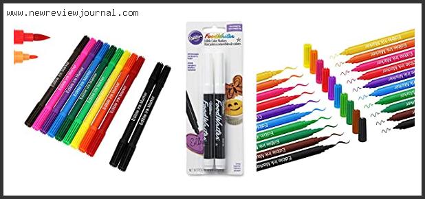 Best Edible Markers