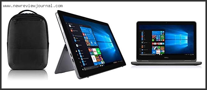 Top 10 Best Dell Tablets Reviews With Scores