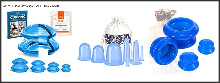 Top 10 Best Cupping Set For Cellulite Reviews With Scores