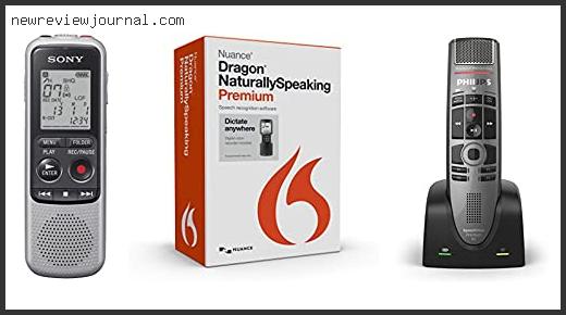 Best Digital Voice Recorder For Dragon Naturally Speaking