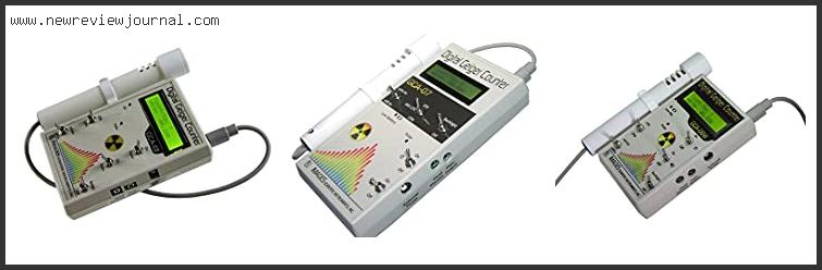 Top 10 Best Geiger Counter Reviews For You