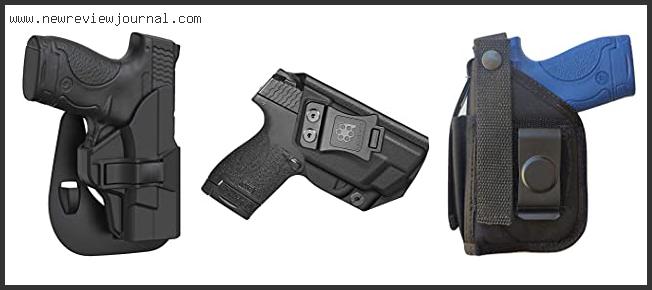 Top 10 Best Holster For M&p Shield 9mm Reviews For You
