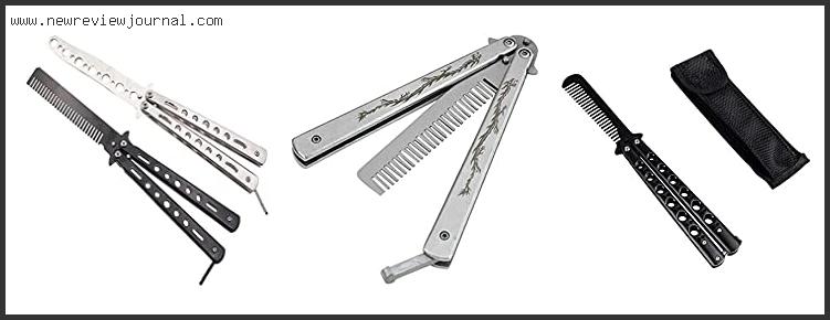 Top 10 Best Balisong Comb Based On Customer Ratings