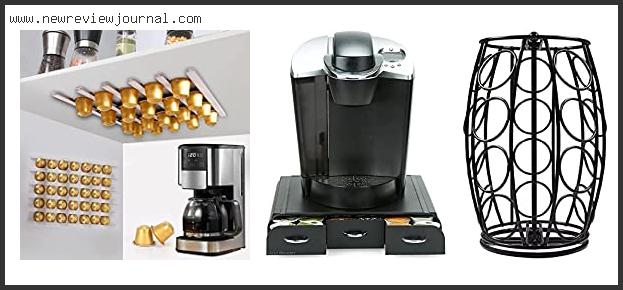Top 10 Best K Cup Holder Reviews With Products List