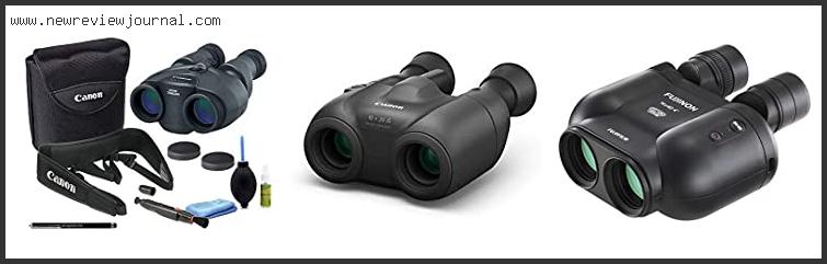 Top 10 Best Stabilized Binoculars With Buying Guide
