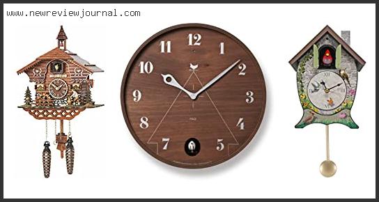 Top 10 Best Cuckoo Clock Based On User Rating