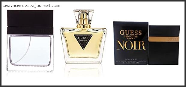 Top 10 Best Guess Cologne – To Buy Online