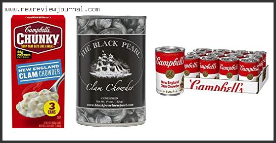 Top 10 Best Canned Clams For Clam Chowder With Buying Guide