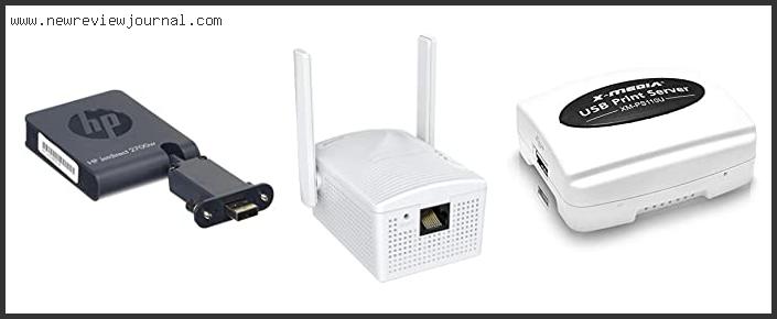 Top 10 Best Wireless Print Server – Available On Market