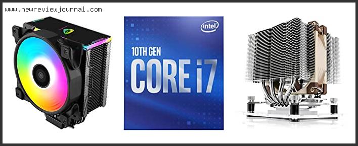 Top 10 Best Cooler For I7 10700k Reviews For You