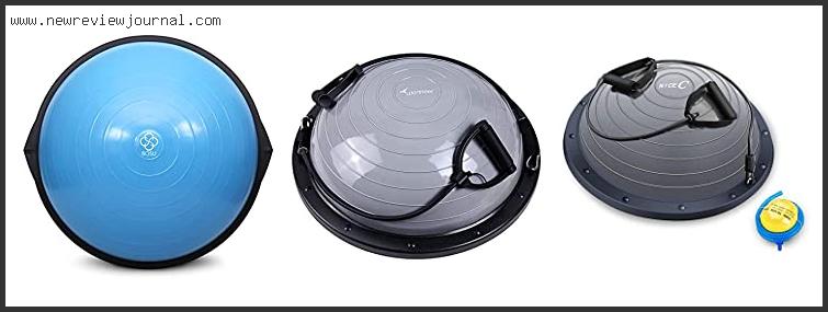 Top 10 Best Bosu Balls Reviews With Scores