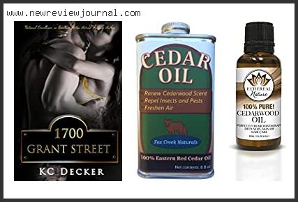 Top 10 Best Yet Cedar Oil Based On Scores