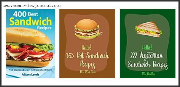 Top 10 Best Sandwich Cookbook With Buying Guide