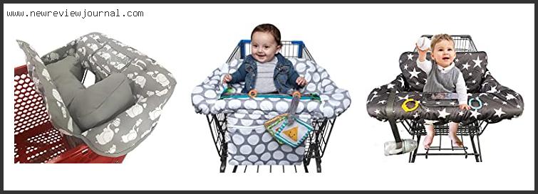 Top 10 Best Baby Shopping Cart Cover With Buying Guide
