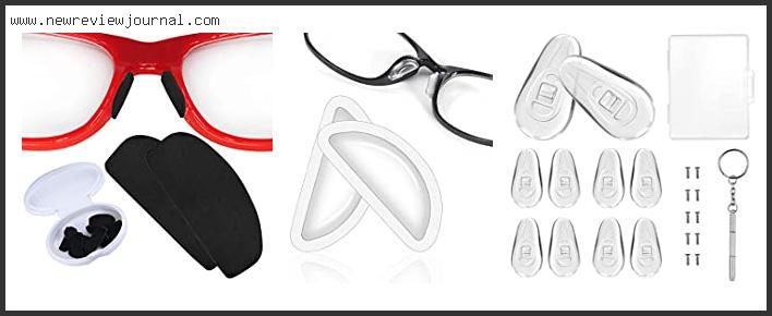 Top 10 Best Soft Nose Pads For Glasses Reviews With Scores