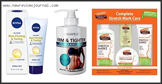 Top 10 Best Tummy Firming Cream After Pregnancy Reviews For You