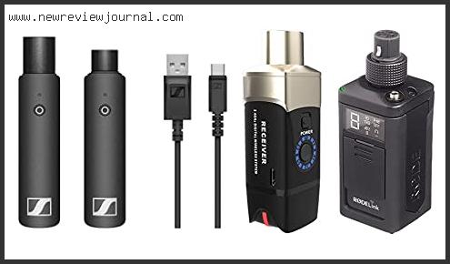 Top 10 Best Wireless Xlr Transmitter With Expert Recommendation