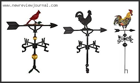 Top 10 Best Weather Vanes Reviews With Scores