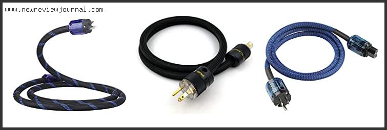 Top 10 Best Budget Audiophile Power Cable Based On Scores