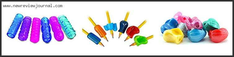 Top 10 Best Pencil Grips For Adults Based On Scores