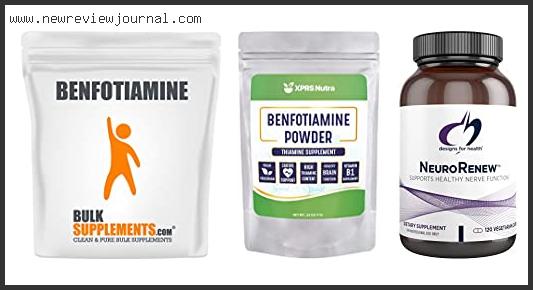 Top 10 Best Benfotiamine Supplement With Expert Recommendation
