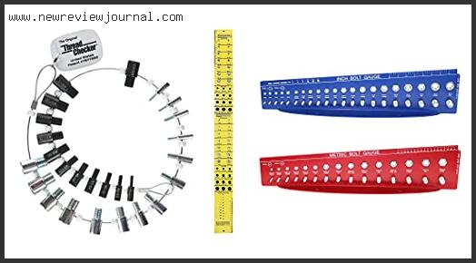 Top 10 Best Nut And Bolt Thread Checker In [2024]