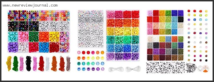 Top 10 Best Bead Kits Reviews With Scores
