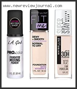 Top 10 Best White Foundation Goth – Available On Market