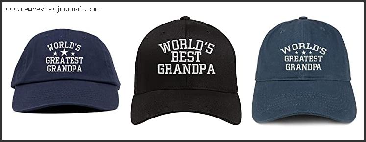 Top 10 Best Grandpa Hat – Available On Market