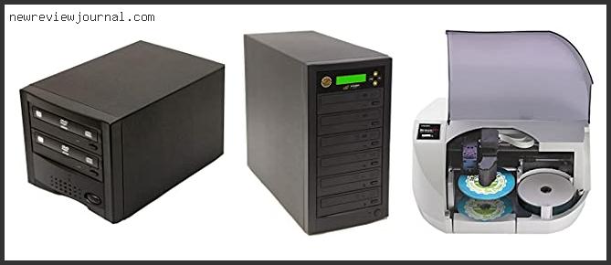Top 10 Best Cd Duplicator And Printer With Expert Recommendation