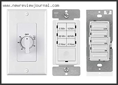 Top 10 Best Bathroom Fan Timer Switch Reviews For You