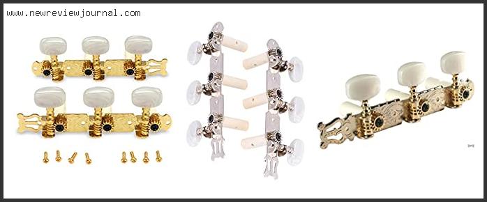 Top 10 Best Classical Guitar Machine Heads With Expert Recommendation