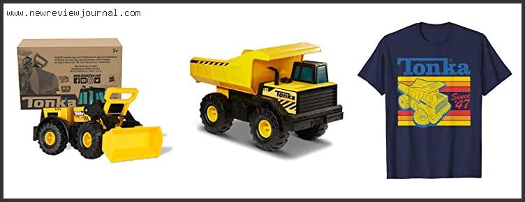 Top 10 Best Tonka Truck Reviews For You