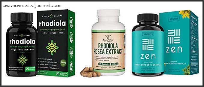 Best Rhodiola Supplements