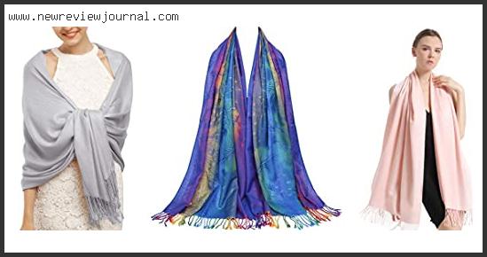 Top 10 Best Pashminas For Women Based On User Rating