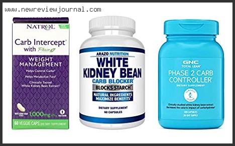 Top 10 Best Phase 2 Carb Blocker Based On Customer Ratings