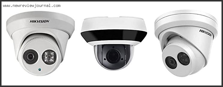 Top 10 Best Hikvision Camera Reviews With Products List