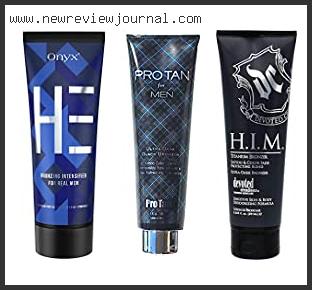 Top 10 Best Mens Bronzers Reviews With Products List