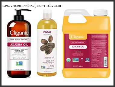 Top 10 Best Jojoba Oil With Buying Guide