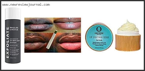 Top 10 Best Lip Lightening Treatment Reviews For You