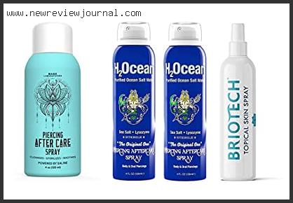 Top 10 Best Piercing Aftercare Spray – Available On Market